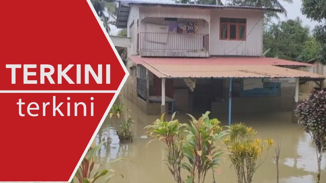 [TERKINI] Situasi banjir memburuk, lebih 13,000 mangsa di tujuh negeri