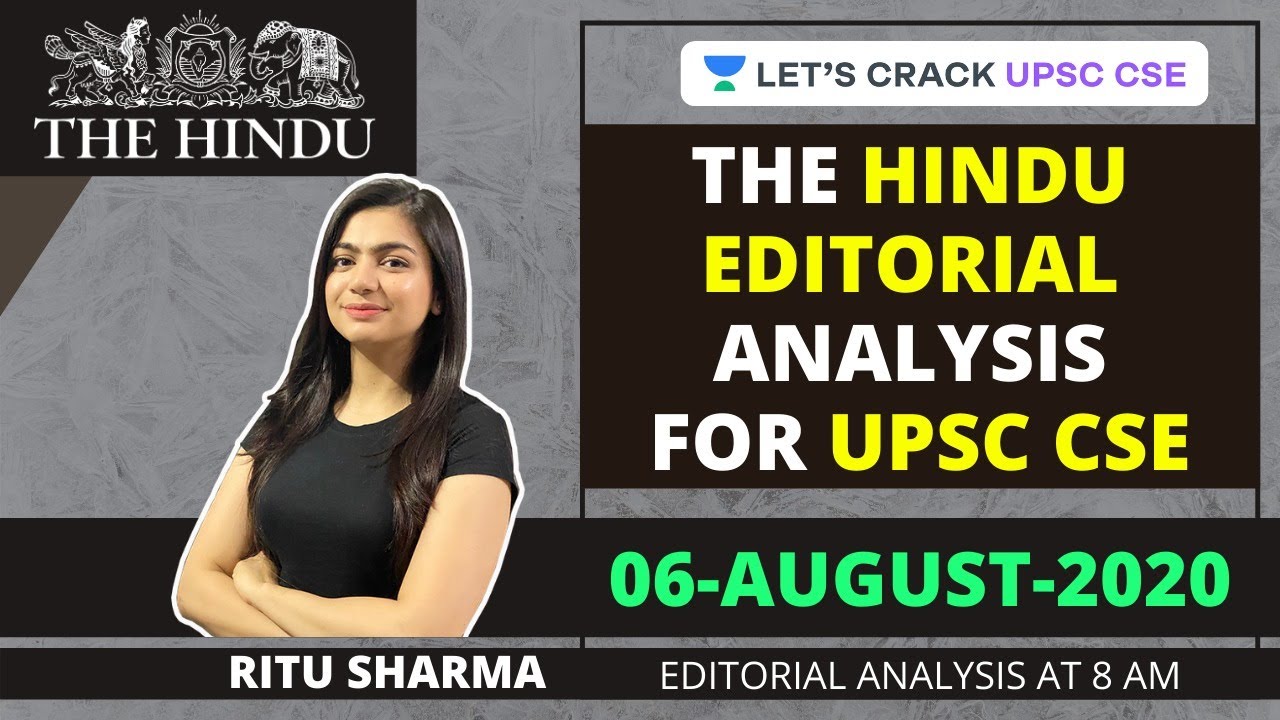 06-August-2020 | The Hindu Editorial Analysis for UPSC CSE | Crack UPSC CSE/IAS | Ritu Sharma