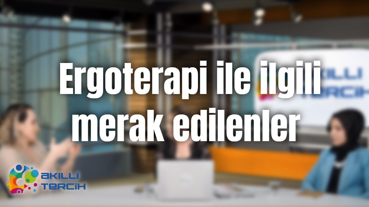 Ergoterapi ile ilgili merak edilenler bu videoda!