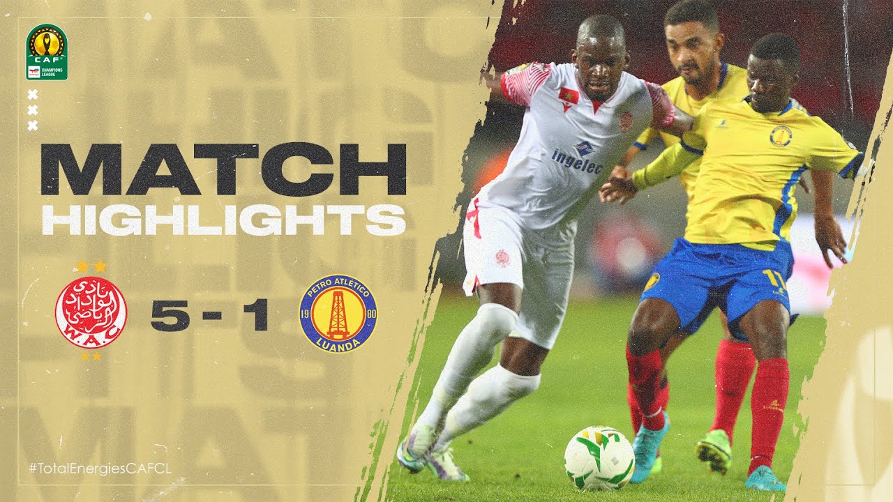 HIGHLIGHTS | Wydad AC 5-1 Atletico Petroleos | Matchday 6 | #TotalEnergiesCAFCL