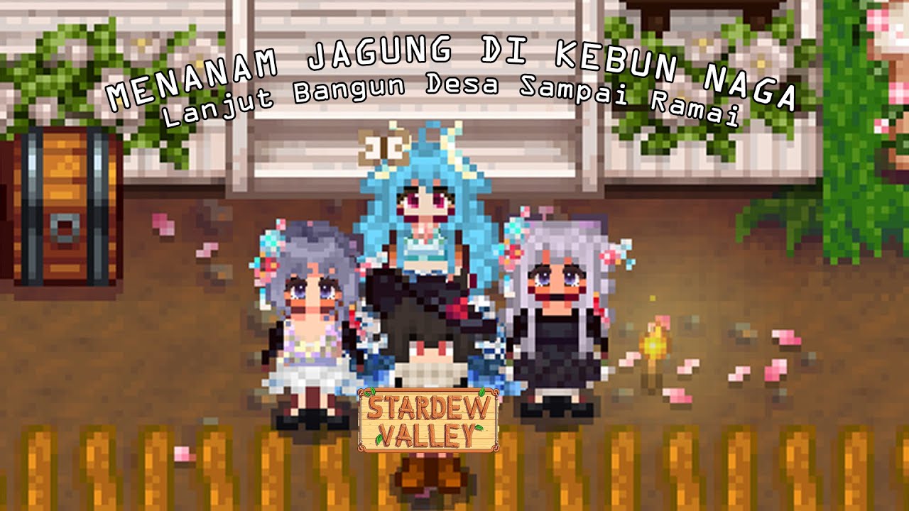 Fokus Apa Kawan? Upgrade Kebun [Stardew Valley]