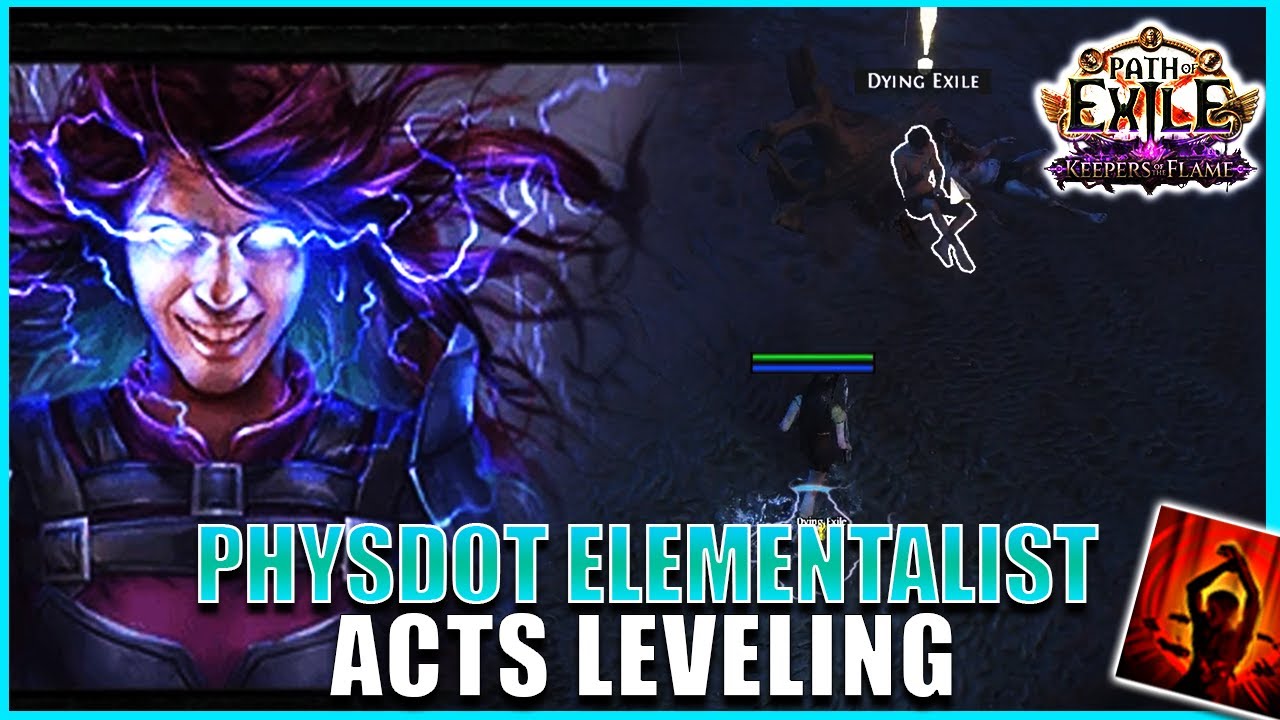 [POE 3.27] How I Level Physdot Elementalist Through ACTS - Beginner Friendly