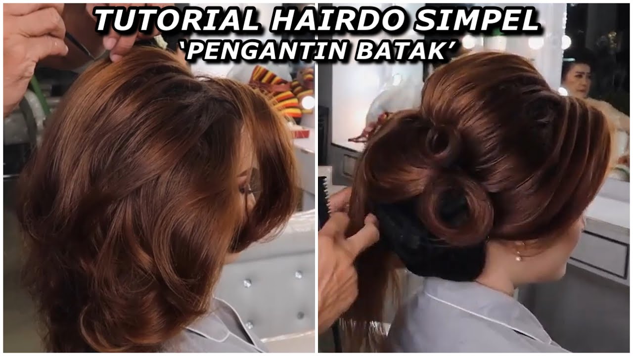 TUTORIAL HAIRDO SIMPEL PENGANTIN BATAK - UNTUK PEMULA | BACK STYLE #3