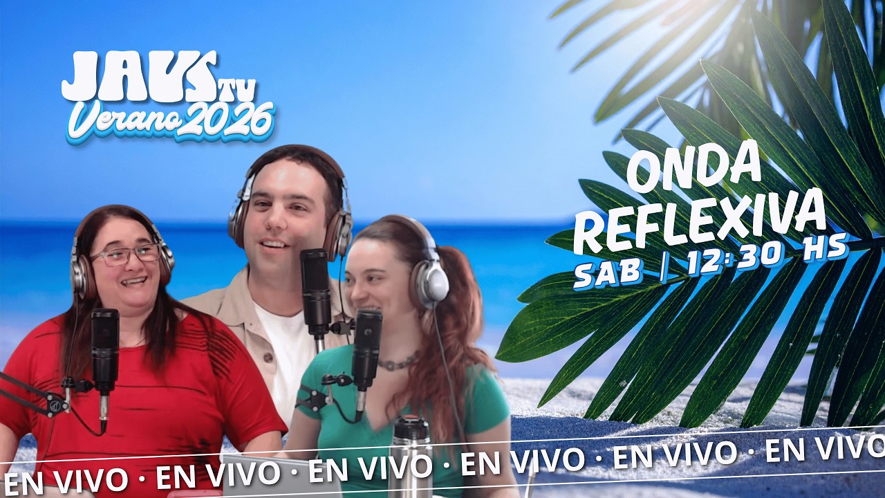 📺JAUS TV | ONDA REFLEXIVA - DESAFIAR LA PROPIA CIMA