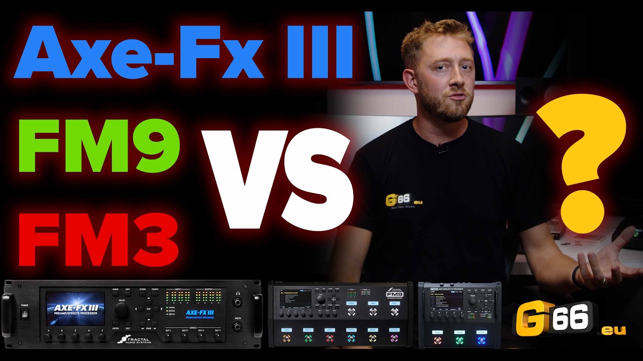 Axe-Fx III против FM9 против FM3 — 5 главных отличий — Фрактальные пятницы с Купером Картером #2