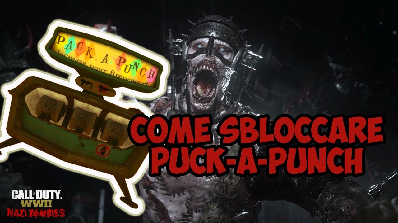 Cod WWII: Come sbloccare la PACK AT PUNCH [Nazi Zombies]