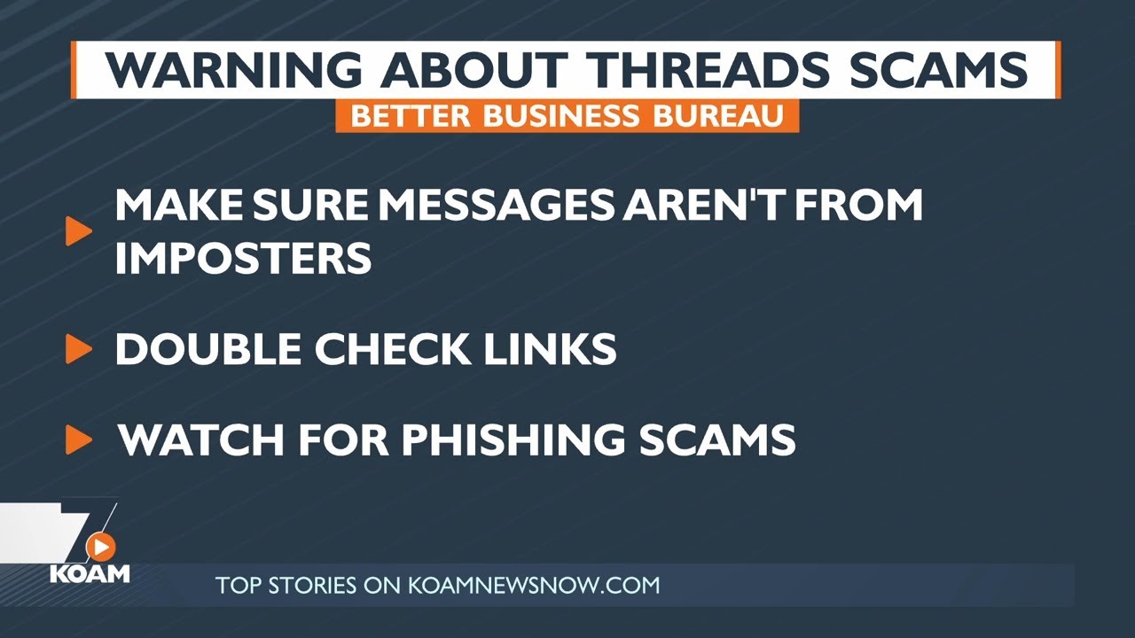 Better Business Bureau Warns About Threads App Scams (07/20/2023)