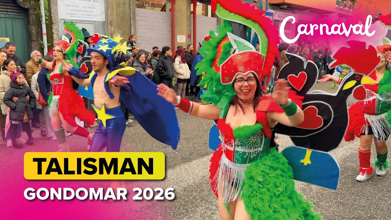 Comparsa TALISMAN de Budiño - SALCEDA 🥳 | CARNAVAL de Gondomar 2026 🎭
