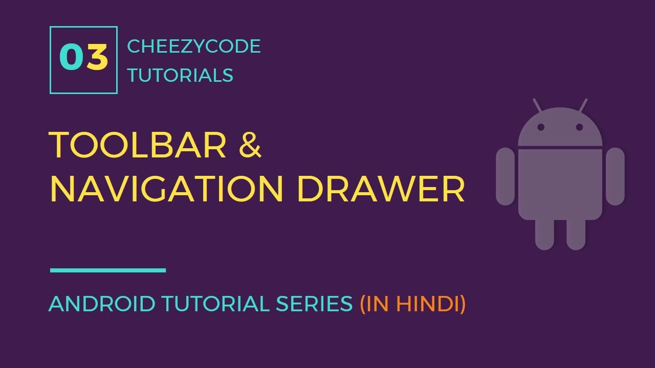 Android Navigation Drawer Tutorial | Material Design Toolbar With Example(in Hindi)
