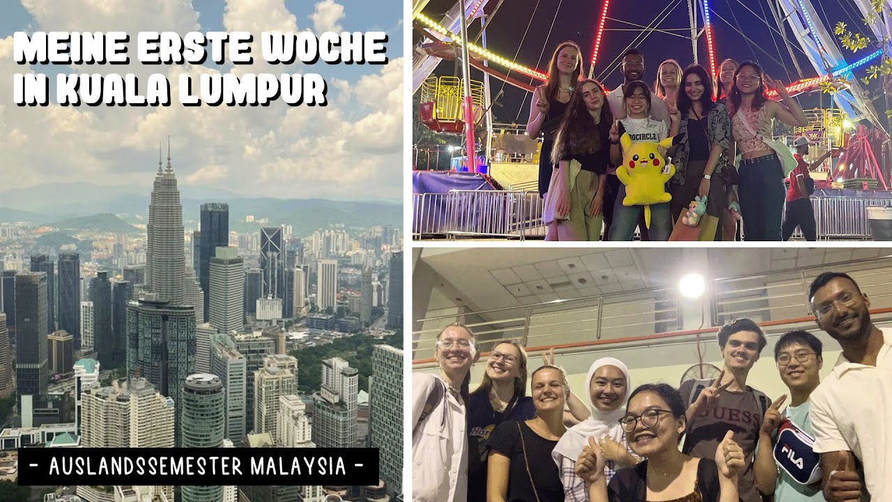 Meine erste Woche Kuala Lumpur: Uni, Freunde & die Stadt erkunden || It's me Nessy