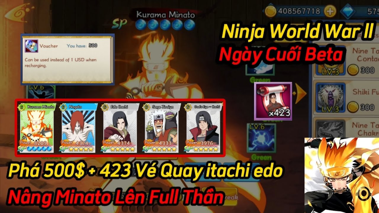 Ninja World War II - Phá 500$ và 423 Vé Quay Nâng Minato Cửu Vĩ Full Thần ( Beta ) - Nhựt Huy Kage