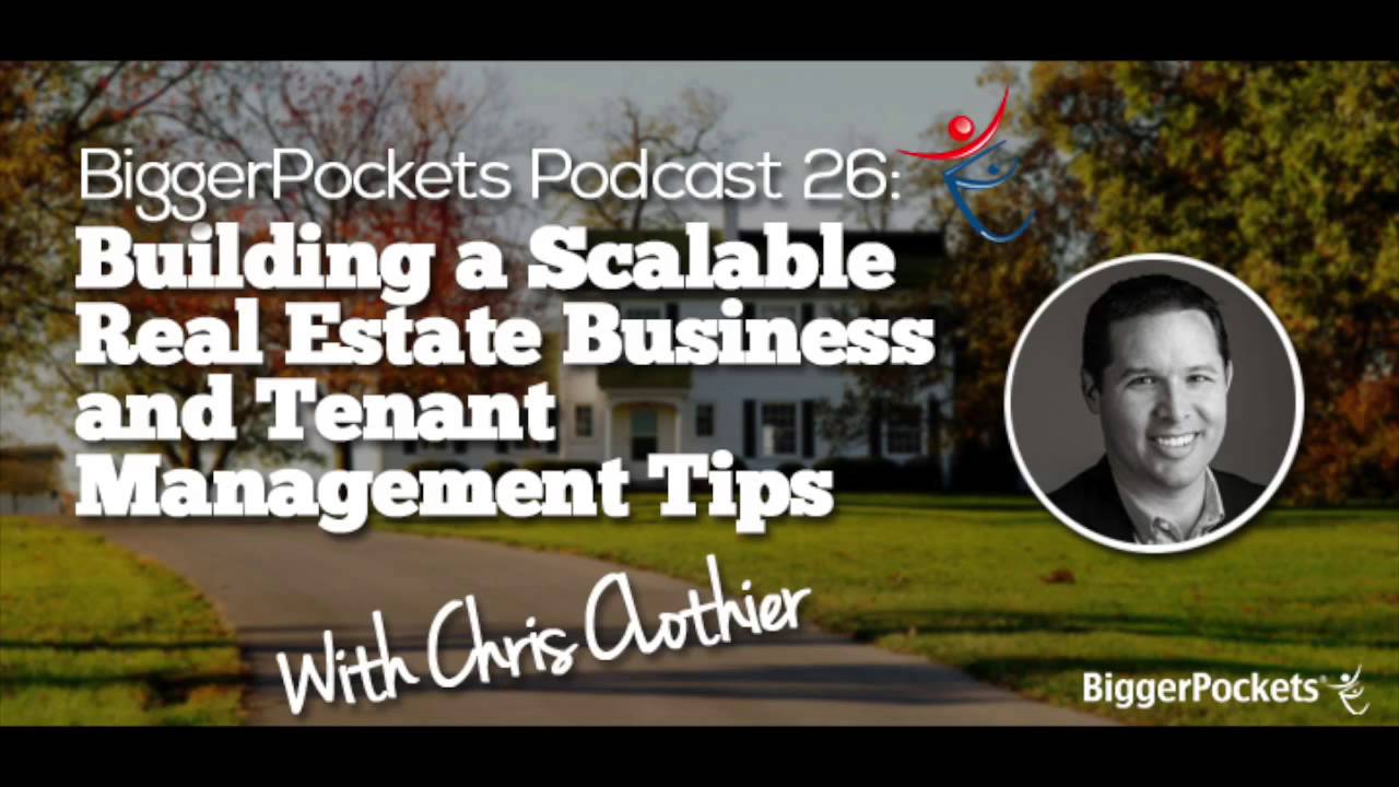 Building a Scalable Real Estate Business and Tenant Management Tips | BP Podcast 026