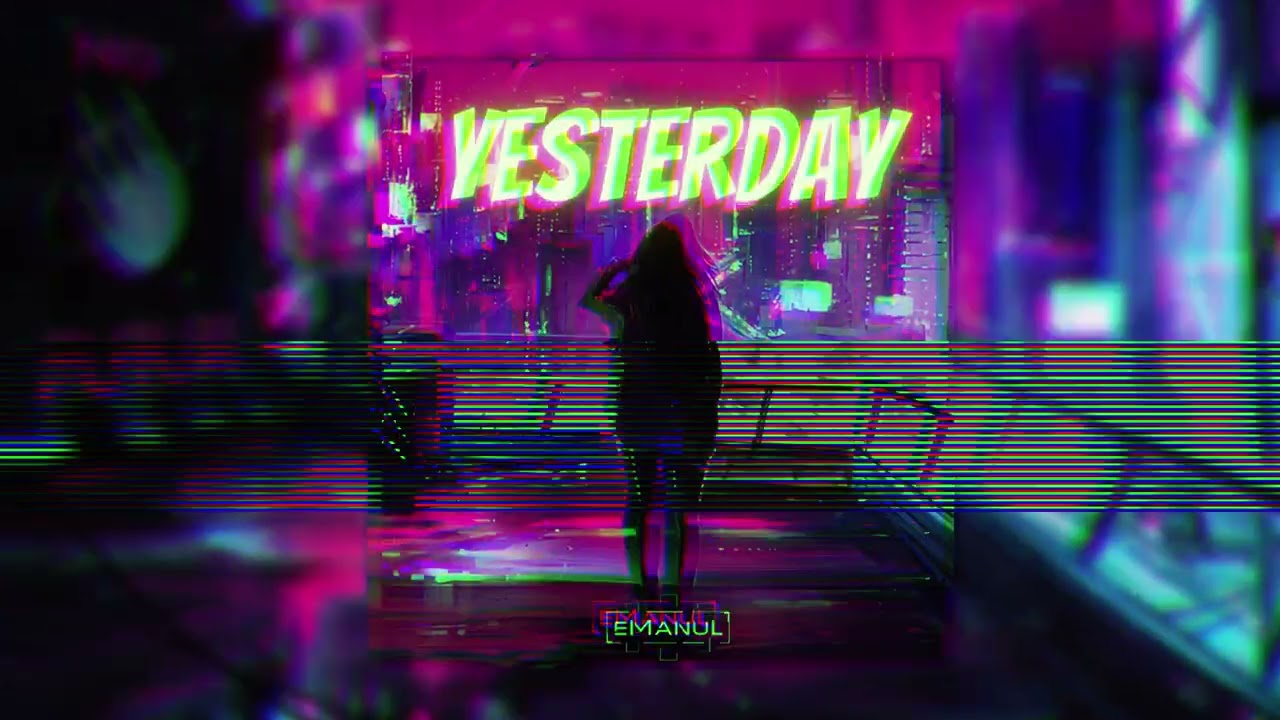 eManuL - Yesterday (Extended Mix) [FREE DOWNLOAD]