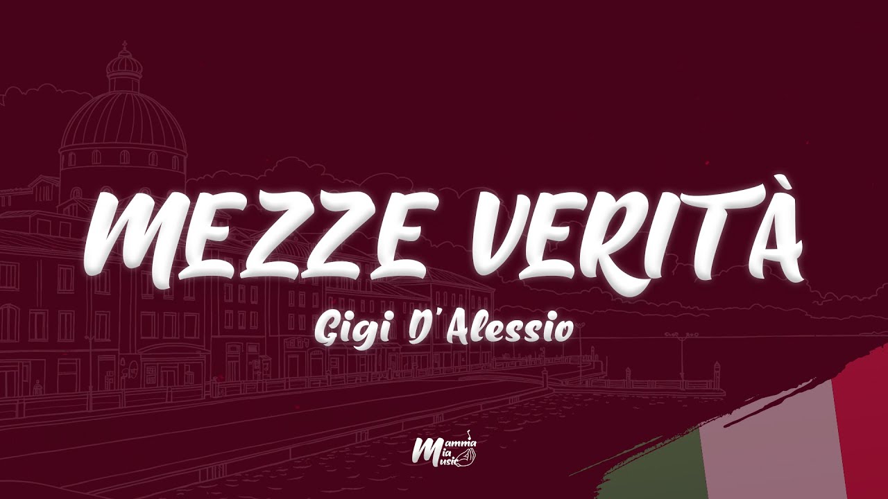 Gigi D'Alessio - MEZZE VERITÀ (Testo / Lyrics)