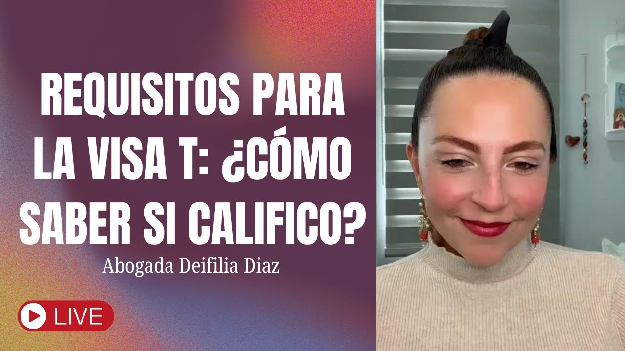 Requisitos para la Visa T: ¿Cómo Saber si Califico? #visat #permisodetrabajo