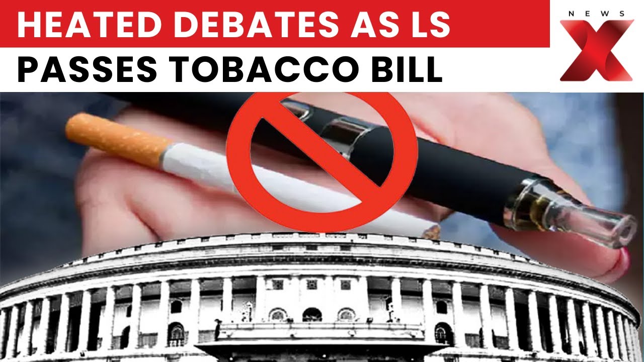 Parliament Winter Session Day 4: Heated Debates As Lok Sabha Passes Tobacco Bill | NewsX