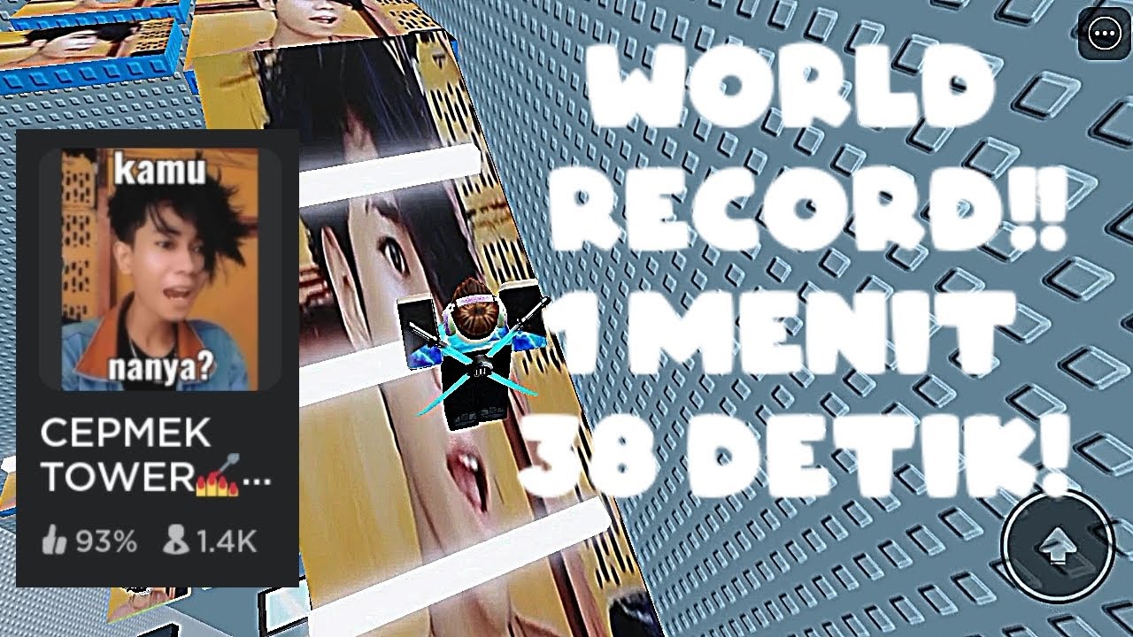WORLD RECORD DI CEPMEK TOWER! (1) (1 menit 38 detik)