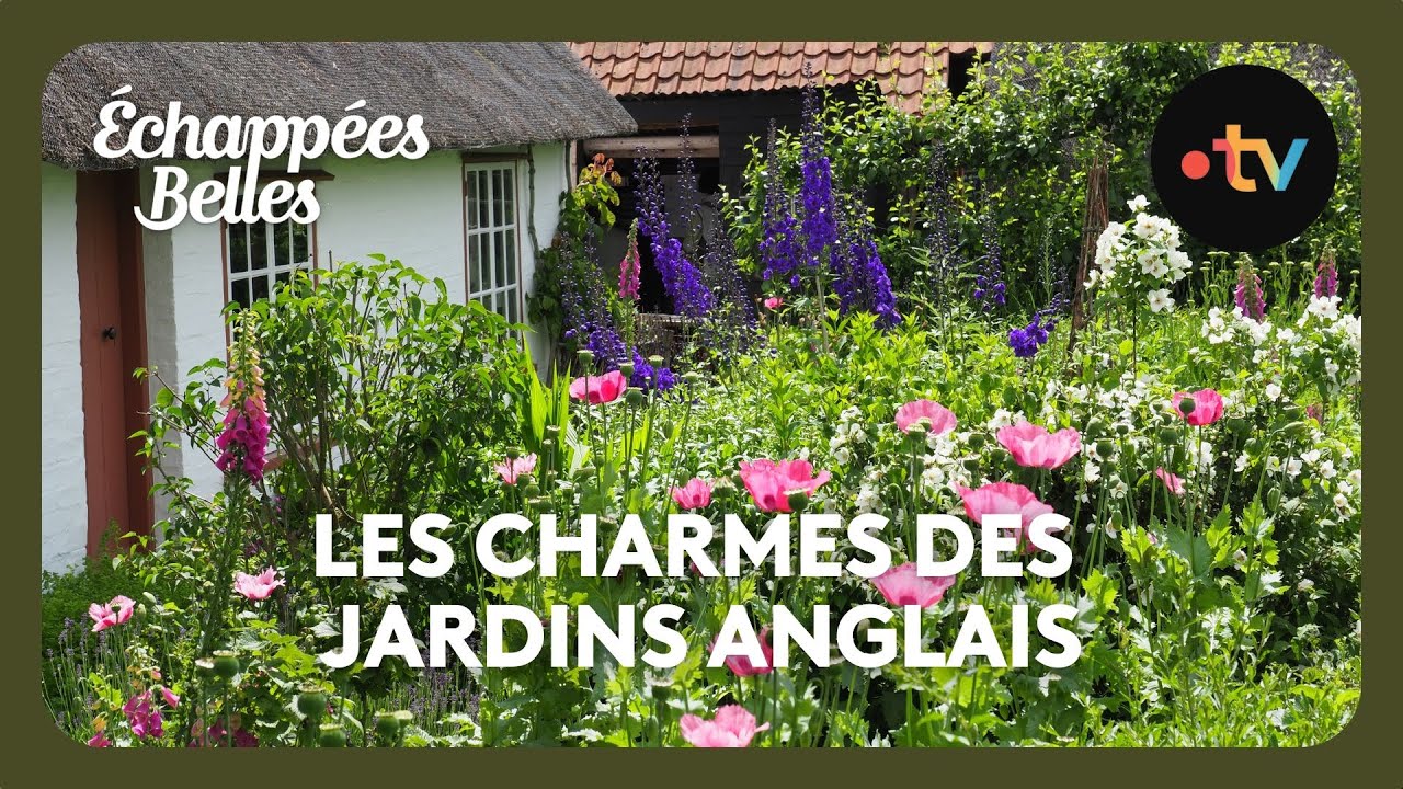 Le charme des jardins anglais - Échappées belles 4K