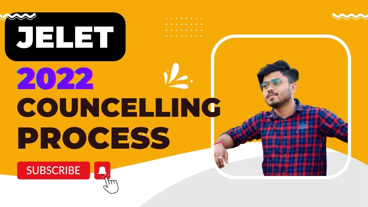 Jelet 2022 Councelling Process || all details and timetable
