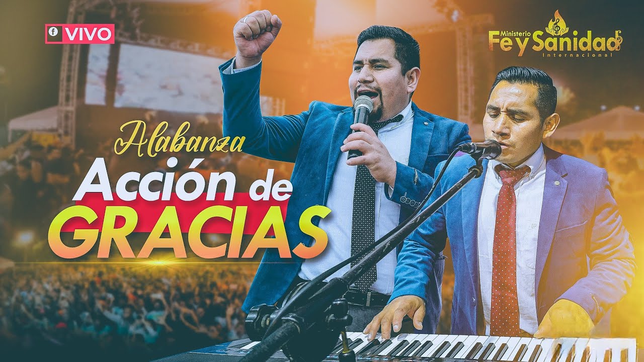 ACCIÓN DE GRACIAS | EN VIVO 2025  | MINISTERIO FE Y SANIDAD 