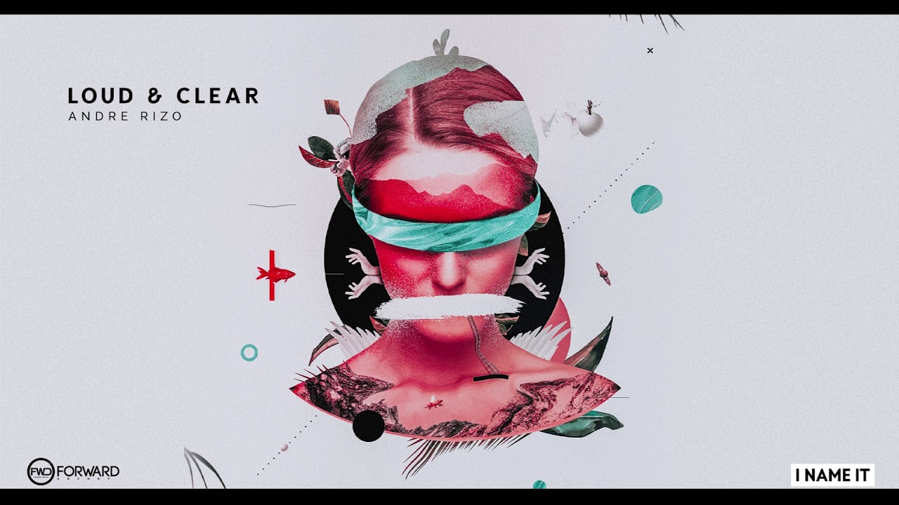 Andre Rizo - Loud & Clear (Radio Edit)