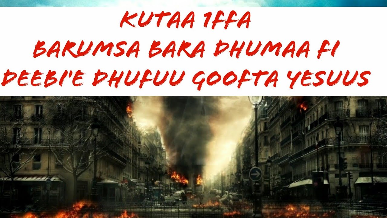 Kutaa 1ffa. Barumsa Bara Dhumaa fi Deebi'e Dhufuu Goofta Yesuus