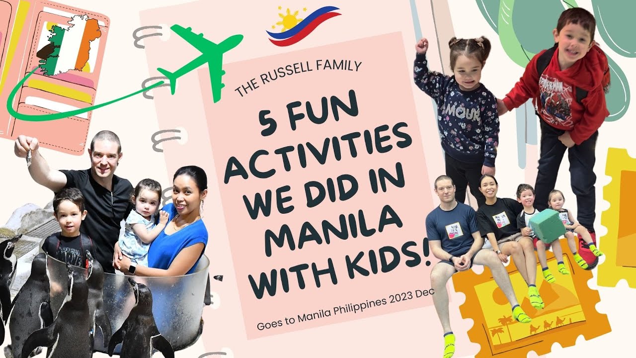 5 Fun activities we did in Manila with 2kids!