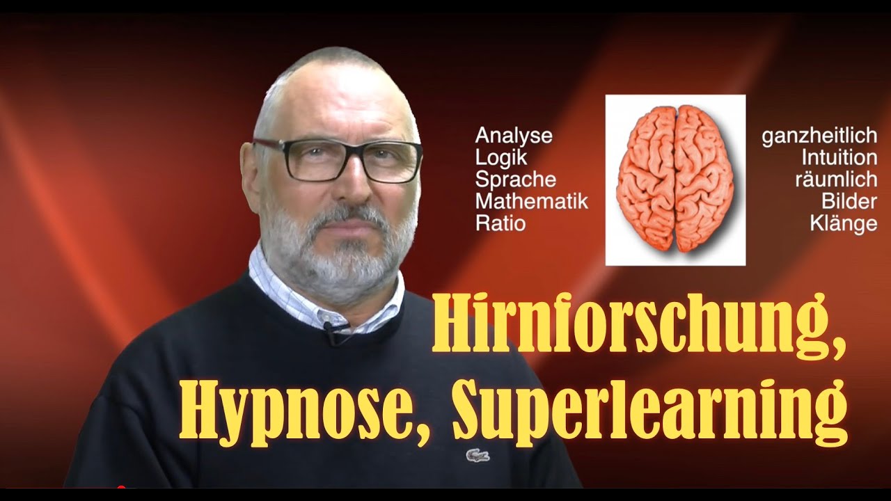 Hirnforschung, Hypnose, Superlearning