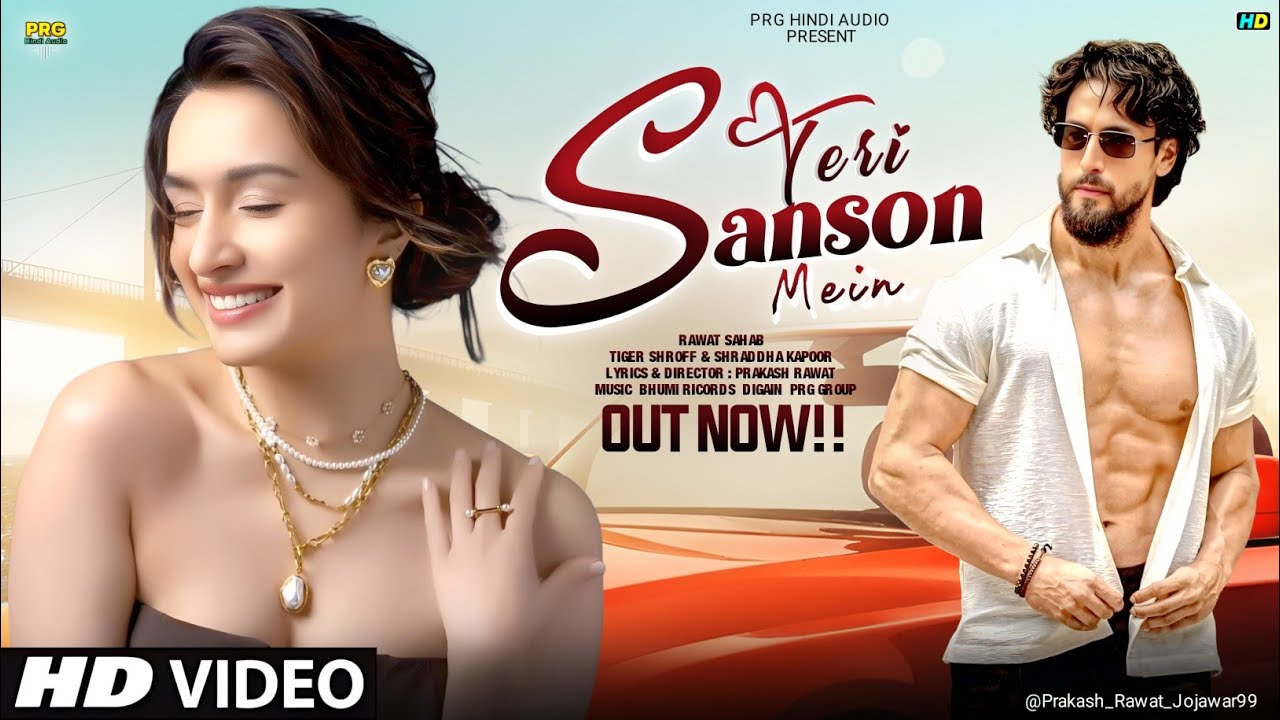 New Romantic Song 2025 | Teri Sanson Mein |Tiger Shroff | Shraddha Kapoor | New Bollywood Hindi Song