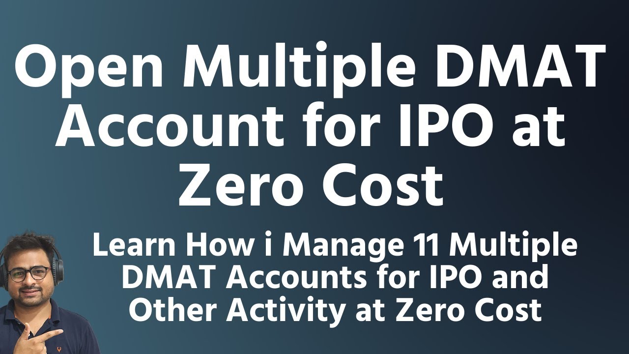 How to Open Multiple Demat Accounts for IPO Benefits and Disadvantages | Can I Open Multiple Dema...