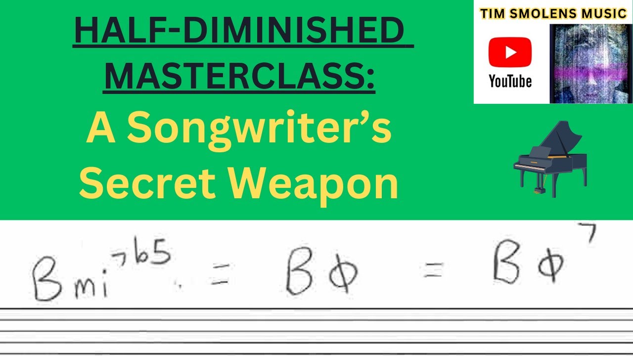 Half-Diminished Masterclass (The Hidden Versatility of the mi7b5 Chord)