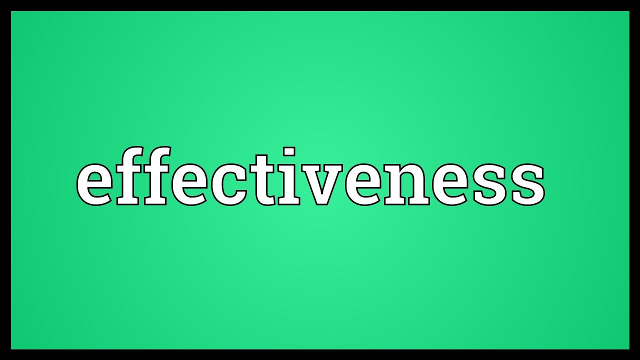 Effectiveness Meaning