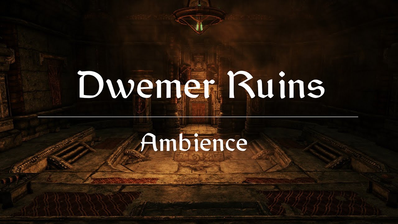 Dwemer Ruins | The Elder Scrolls V: Skyrim Ambience