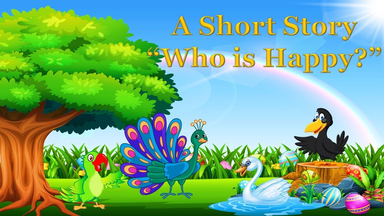 Short stories | Moral stories | Who is Happy | #shortstoriesforkids |
