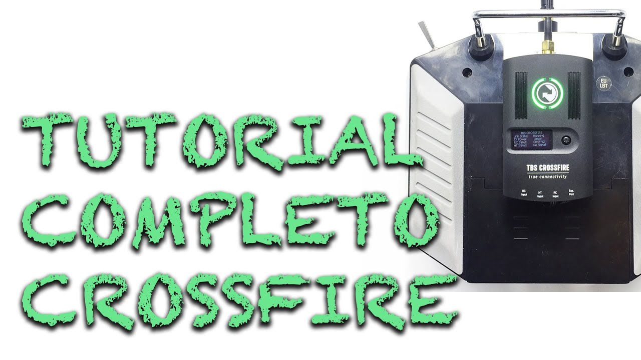 TBS Crossfire - GUIDA COMPLETA: BIND, AGGIORNAMENTO e IMPOSTAZIONI