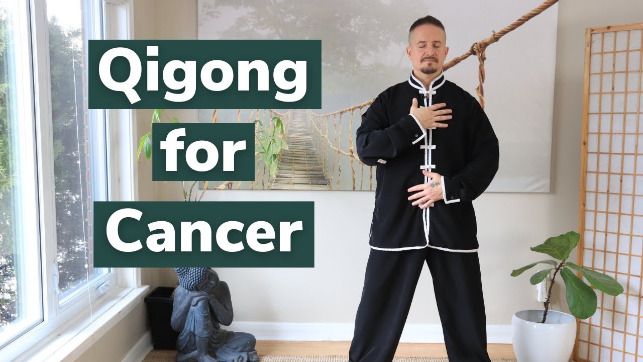 Qigong for Cancer