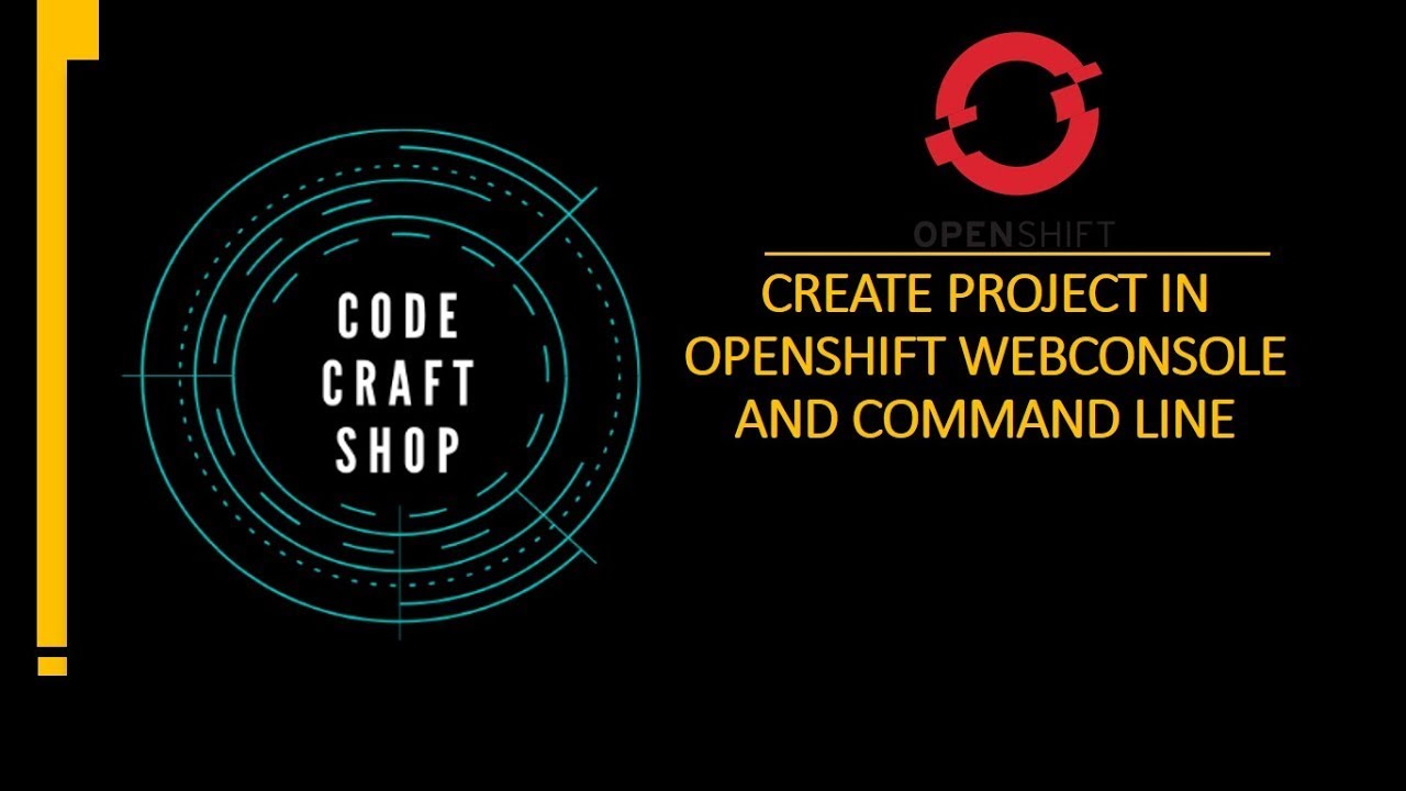 Create project in openshift webconsole and command line tool