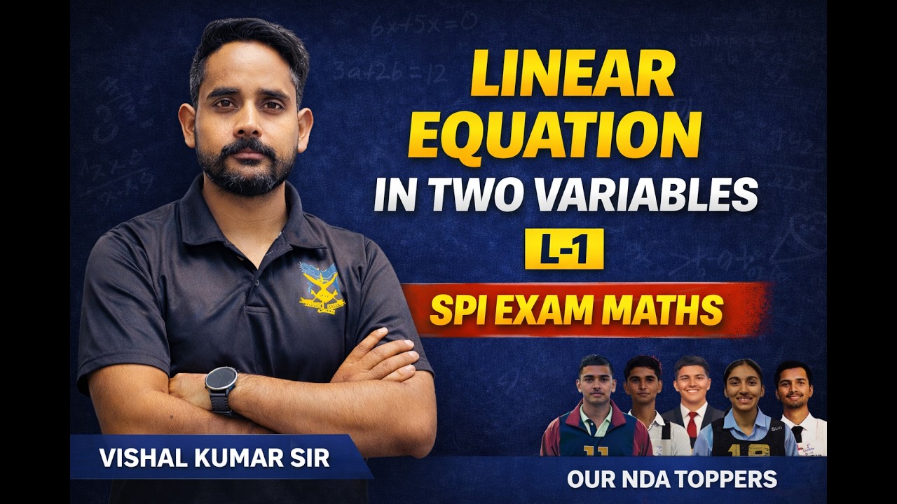 Linear Equation in Two Variables L-1 | SPI & GSPI 2026 Maths | Concept + Examples