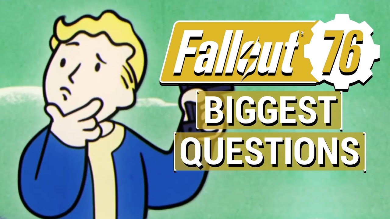 FALLOUT 76: Top 5 BIGGEST QUESTIONS Ahead of QuakeCon 2018 for Fallout 76!!