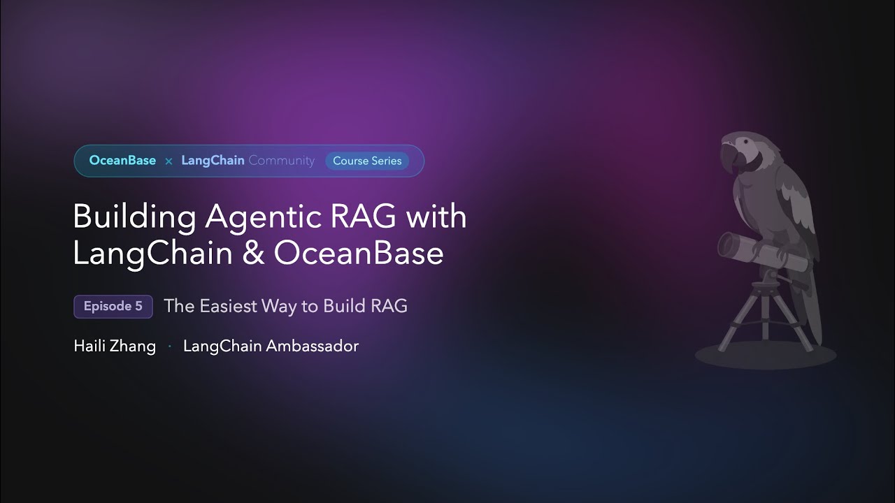 LangChain x OceanBase Ep.5: Data In & Data Out RAG