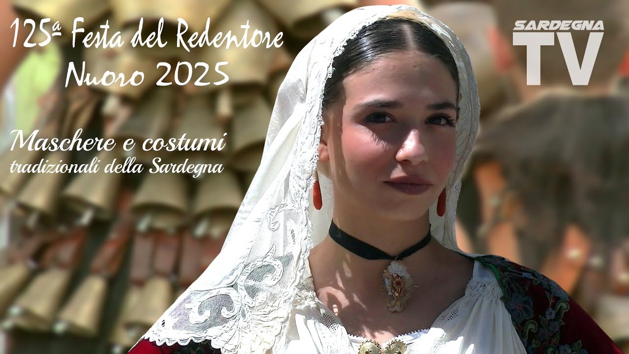 125ª Festa del Redentore Nuoro 2025 - Maschere e costumi tradizionali della Sardegna.