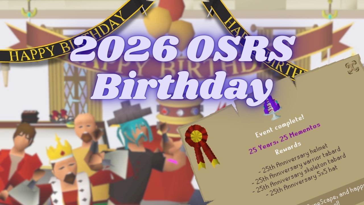 OSRS 2026 Birthday/Anniversary Event guide