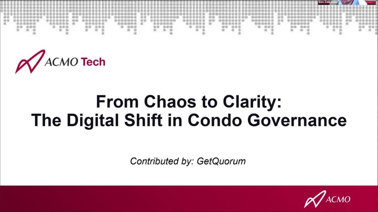 ACMO TECH | From Chaos to Clarity: The Digital Shift in Condo Governance &ndash; GetQuorum