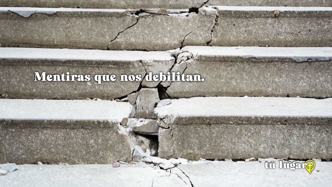 MENTIRAS QUE NOS DEBILITAN