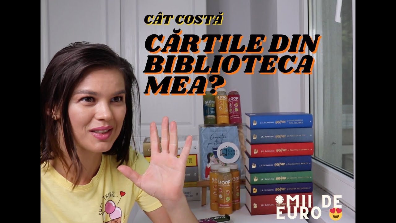 CAT COSTA CARTILE DIN BIBLIOTECA MEA? (sunt bogata!😍)