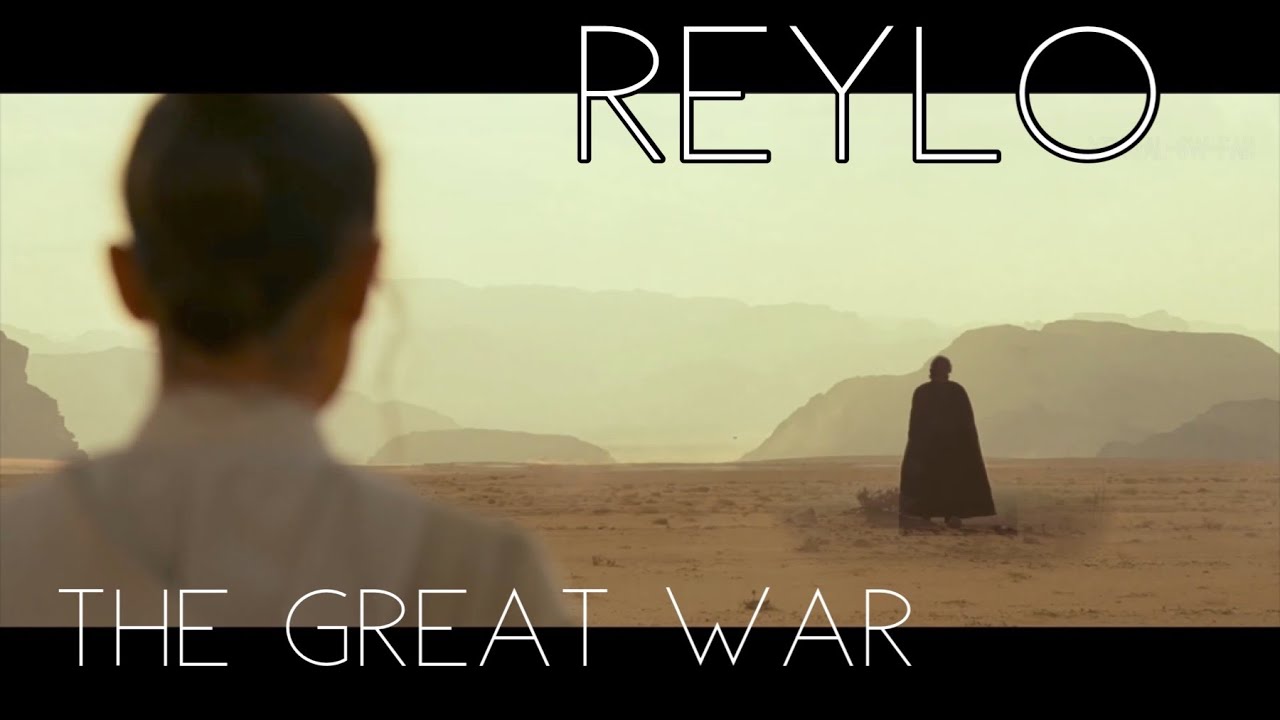 Reylo: The Great War (Taylor Swift)
