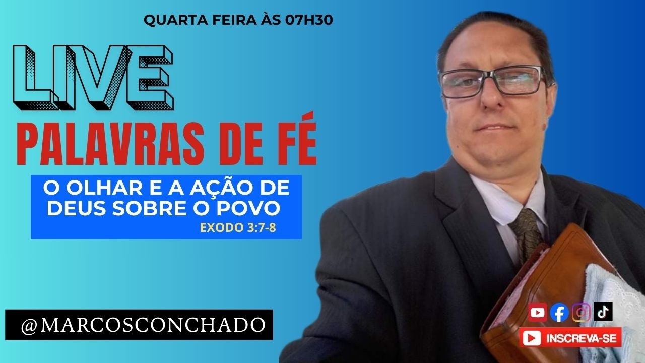 O OLHAR E A AÇÃO DE DEUS - PALAVRAS DE FÉ