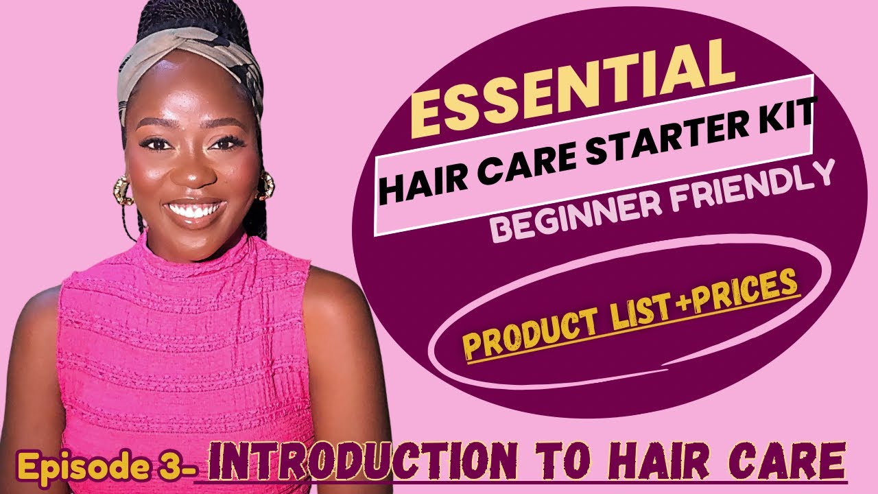 BEGINNER HAIR CARE STARTER KIT ||PRODUCT LIST+ESTIMATED PRICES || BEAUTY