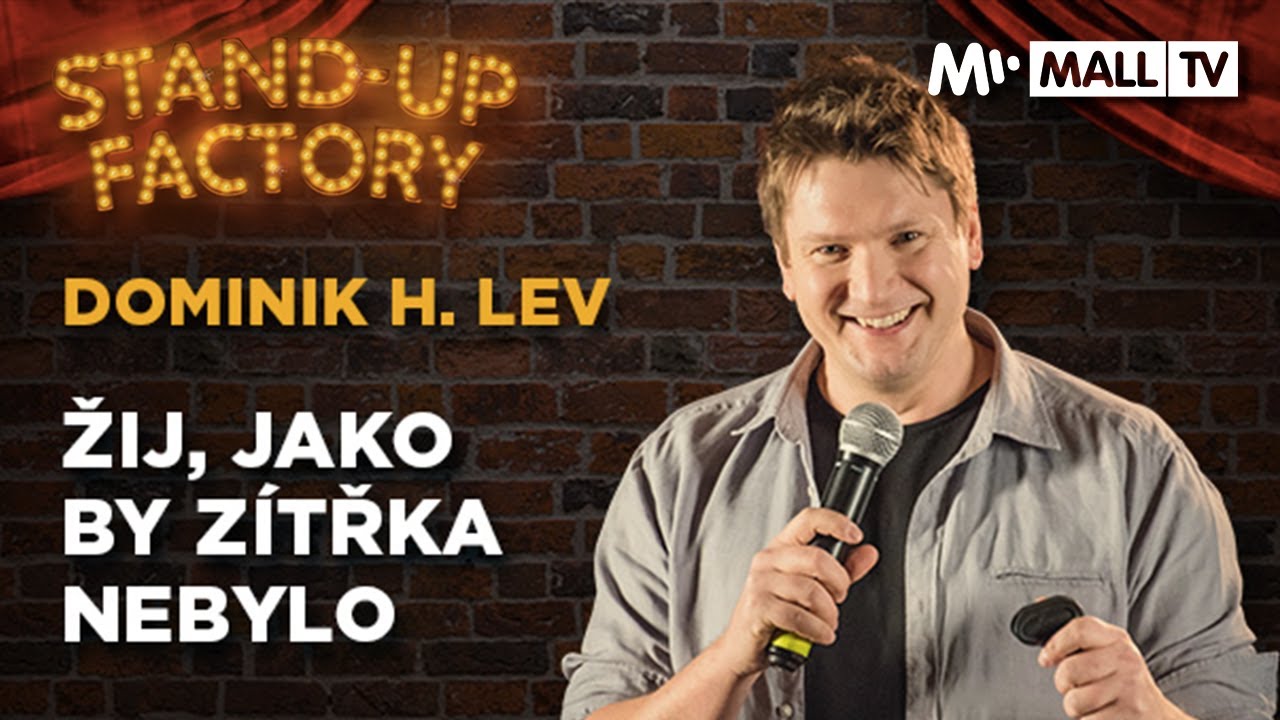 Dominik Heřman Lev: Žij, jako by z&iacute;třka nebylo | Stand-up Factory