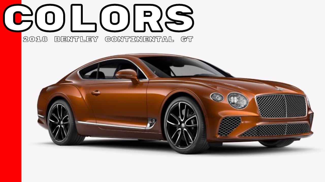 2018 Bentley Continental GT Colors